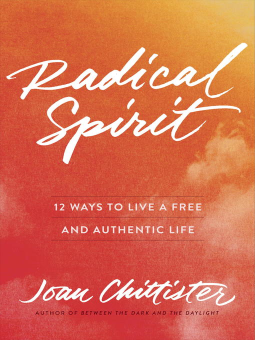 Title details for Radical Spirit by Joan Chittister - Available